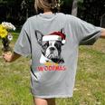 Boston Terrier Santa Claus Hat Merry Christmas Dog X-Mas Women's Comfort Colors T-Shirt Back Print Grey