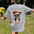Boston Terrier Ugly Christmas Sweater Xmas For Adults Kids Women's Comfort Colors T-Shirt Back Print Grey