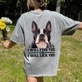 Boston Terrier Will Find And Lick You Bostie Mom Women's Comfort Colors T-Shirt Back Print Grey