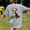 Cute Boston Terrier Dog Christmas Merry X-Mas Graphic Women's Comfort Colors T-Shirt Back Print Grey