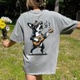 Dog Playing Guitar Singing Boston Terrier For Men Women Girls Kids Women's Comfort Colors T-Shirt Back Print Grey