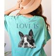 Love Is Boston Terrier Bostie Women's Comfort Colors T-Shirt Back Print Chalky Mint