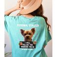Personal Stalker I'Ll Follow You Wherever You Go Yorkie Women's Comfort Colors T-Shirt Back Print Chalky Mint
