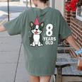8 Years Old Birthday Boston Terrier Dog Lover 8th Party Kid Women's Comfort Colors T-Shirt Back Print Moss