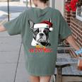 Boston Terrier Santa Claus Hat Merry Christmas Dog X-Mas Women's Comfort Colors T-Shirt Back Print Moss