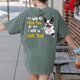 Boston Terrier Shirt I Will Find You And I Will Lick You Women's Comfort Colors T-Shirt Back Print Moss