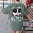 Just a Woman Who Loves Her Boston Terrier Cute Dog Mom Women's Comfort Colors T-Shirt Back Print Moss