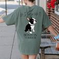 Life Is Better With A Boston Terrier Dog For Lover Women's Comfort Colors T-Shirt Back Print Moss