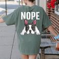 Nope Boston Terrier Puppy Dog Bostie Lover Men Women Girls Kids Women's Comfort Colors T-Shirt Back Print Moss