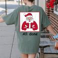 Retro All Done Christmas Special Ed Teacher Team Santa Women Women&#x27;s Comfort Colors T-Shirt Back Print Moss