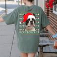 Ugly Xmas Sweater Santa Boston Terrier Dog Christmas For Men Women Kids Women's Comfort Colors T-Shirt Back Print Moss