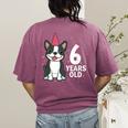 6 Years Old Birthday Boston Terrier Dog Lover 6th Party Kid Women's Comfort Colors T-Shirt Back Print Berry
