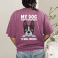 Boston Terrier American Gentleman Dog Lover I'm Well Trained Women's Comfort Colors T-Shirt Back Print Berry