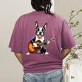 Boston Terrier Playing Guitar Boston Terrier Women's Comfort Colors T-Shirt Back Print Berry
