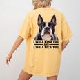 Boston Terrier Will Find And Lick You Bostie Mom Women's Comfort Colors T-Shirt Back Print Mustard