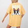 Nope Boston Terrier Puppy Dog Bostie Lover Men Women Girls Kids Women's Comfort Colors T-Shirt Back Print Mustard