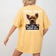 Personal Stalker I'Ll Follow You Wherever You Go Yorkie Women's Comfort Colors T-Shirt Back Print Mustard