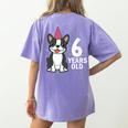 6 Years Old Birthday Boston Terrier Dog Lover 6th Party Kid Women's Comfort Colors T-Shirt Back Print Violet