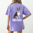 Boston Terrier Dog Dad Boston Terrier Dog Lovers Women's Comfort Colors T-Shirt Back Print Violet