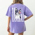 Boston Terrier Papa Cool Dog Lover USA American Flag Men Women Women's Comfort Colors T-Shirt Back Print Violet