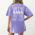 Kids Ain't No Nana Like The One I Got Women's Comfort Colors T-Shirt Back Print Violet