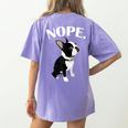 Love NOPE Boston Terrier Dog Lover Women's Comfort Colors T-Shirt Back Print Violet
