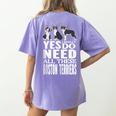 Yes I Really Do Need All These Boston Terriers Women's Comfort Colors T-Shirt Back Print Violet