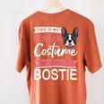 Boston Terrier Dog Bostie Halloween Costume Dog For Kids Women's Comfort Colors T-Shirt Back Print Yam