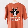 Boston Terrier Halloween Shirt Did Someone Say Treat Women's Comfort Colors T-Shirt Back Print Yam