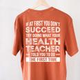 Health Teacher Tshirt Appreciation For Men Women Women&#x27;s Comfort Colors T-Shirt Back Print Yam