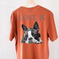 Love Is Boston Terrier Bostie Women's Comfort Colors T-Shirt Back Print Yam
