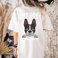 Boston Terrier American Gentleman Dog Lover I'm Well Trained Women's Comfort Colors T-Shirt Back Print Ivory