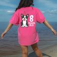 8 Years Old Birthday Boston Terrier Dog Lover 8th Party Kid Women's Comfort Colors T-Shirt Back Print Crunchberry