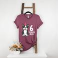 6 Years Old Birthday Boston Terrier Dog Lover 6th Party Kid Women's Heather T-Shirt Heather Maroon