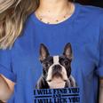Boston Terrier Will Find And Lick You Bostie Mom Women's Heather T-Shirt Heather True Royal