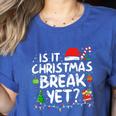 Is It Christmas Break Yet Xmas Holiday Teacher Women Women&#x27;s Heather T-Shirt Heather True Royal