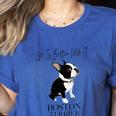 Life Is Better With A Boston Terrier Dog For Lover Women's Heather T-Shirt Heather True Royal