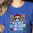 Most Likely Decorate Her Boston Terrier Dog Ugly Christmas Women's Heather T-Shirt Heather True Royal