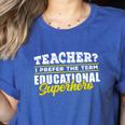 Teacher Educational Superhero School Teachers Women&#x27;s Heather T-Shirt Heather True Royal