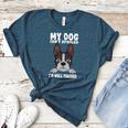 Boston Terrier American Gentleman Dog Lover I'm Well Trained Women's Heather T-Shirt Heather Deep Teal