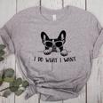 Boston Terrier Dog Owner I Do What I Want Pet Women's Heather T-Shirt Athletic Heather