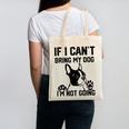Boston Terrier If I Can't Bring My Dog I'm Not Going Men Women Kids Canvas Tote Bag, trending gift