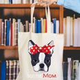 Boston Terrier Mom Bostie Women Girls Canvas Tote Bag, Boston Terrier Mom Tote Bags, funny gift