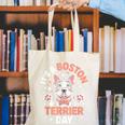 It’s A Boston Terrier Day Pet Cute Dog Lover Cartoon Canvas Tote Bag, funny gift