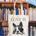 Love Is Boston Terrier Bostie Canvas Tote Bag, funny gift