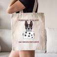 Boston Terrier American Gentleman Personal Stalker Dog Lover Canvas Tote Bag, novelty gifts, funny gifts