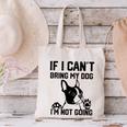 Boston Terrier If I Can't Bring My Dog I'm Not Going Men Women Kids Canvas Tote Bag, gift for family, gift for coworker