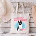 Boston Terrier Grandma Bostie Dog Owner Boston Terrier Men Women Canvas Tote Bag, gift for family, gift for coworker