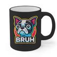 Boston Terrier Bruh Dog Lover Graphic Print Coffee Mug, trending gift
