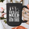 Yes I Really Do Need All These Boston Terriers Graphic Print Coffee Mug, funny design